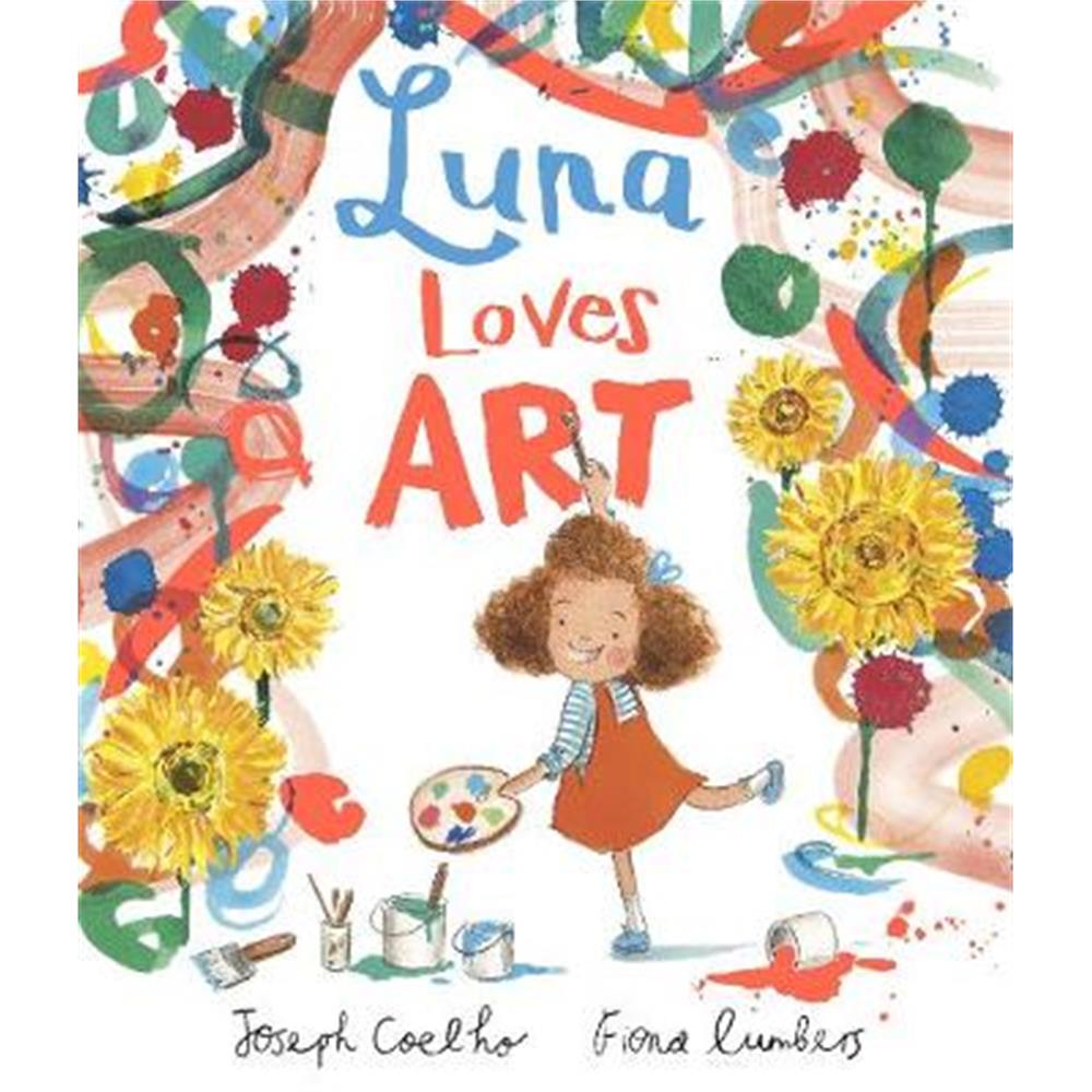 Luna Loves Art (Paperback) - Joseph Coelho